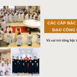cac cap bac trong dao cong giao